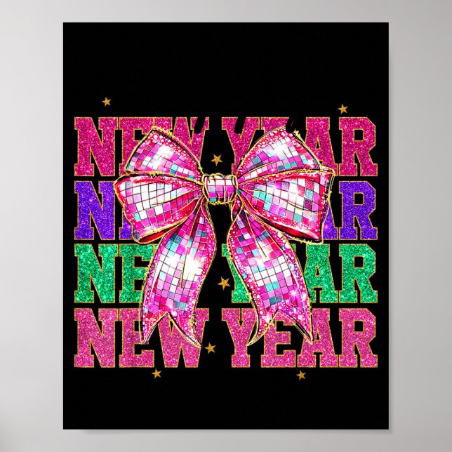 Happy New Year 2026 Nk Coquette Bow Disco Ball Cou Poster (Front)