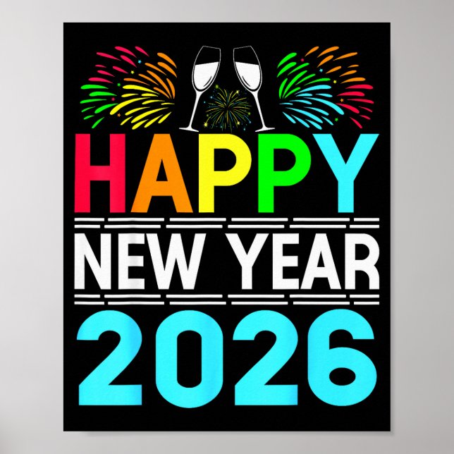 Happy New Year 2026 Nye Party - Funny New Years Ev Poster (Front)