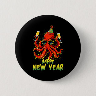 Happy New Year 2026 Octopus Drinking Champagne New 6 Cm Round Badge