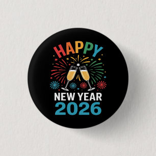 Happy New Year 2026 Party Funny New Years Eve 2026 3 Cm Round Badge