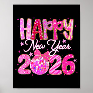 Happy New Year 2026 Preppy New Years Nk Coquette B Poster