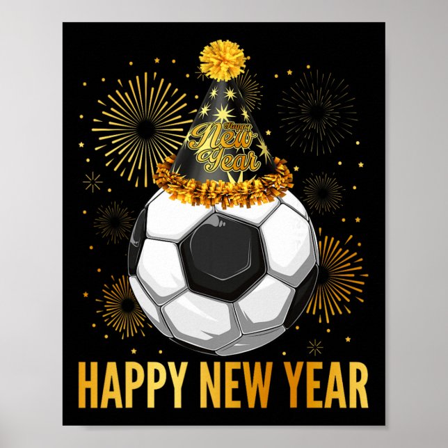 Happy New Year 2026 Soccer Party Hat New Years Eve Poster (Front)