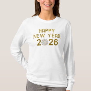 Happy New Year 2026 T-Shirt