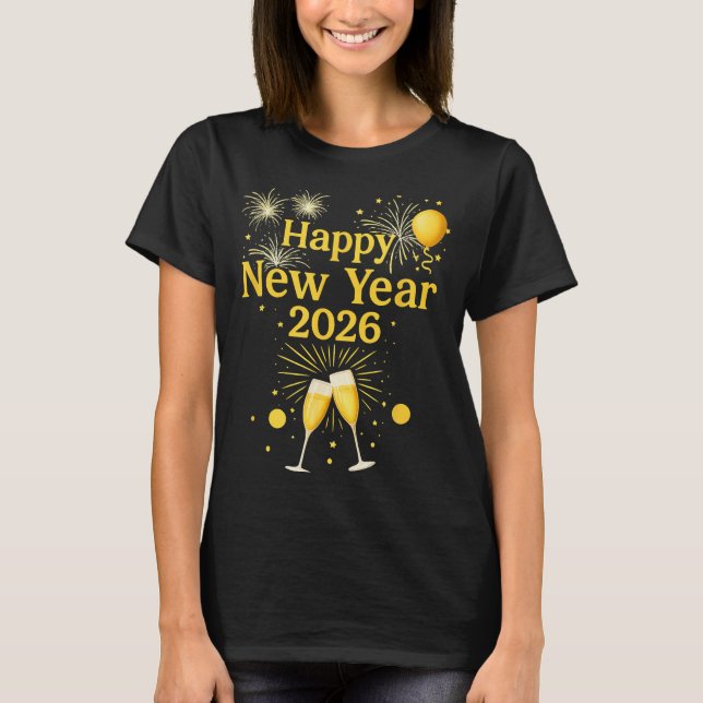 Happy New Year 2026  T-Shirt (Front)