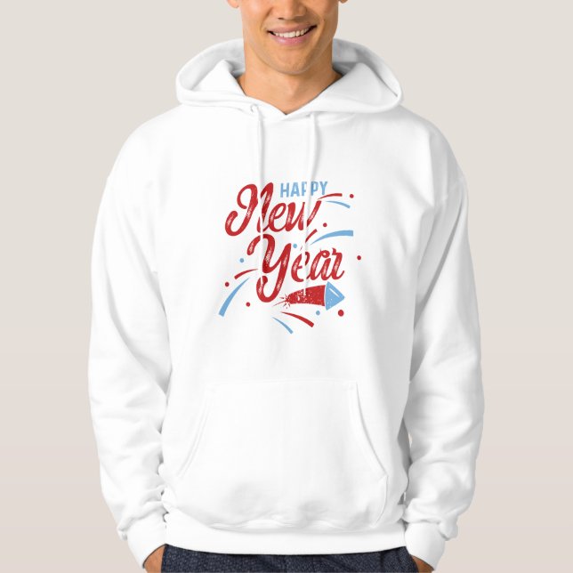 Happy New Year 2 You Hoodie (Front)