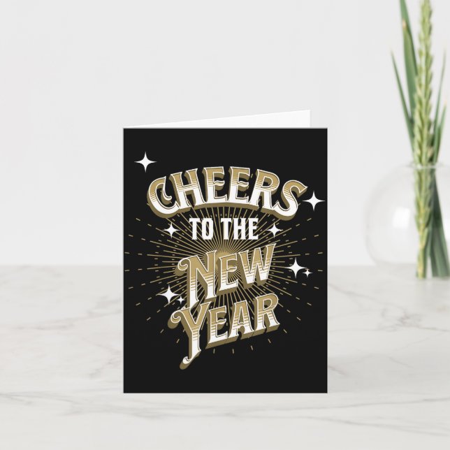 Happy New Year - Cheers To The New Year  Card (Front)