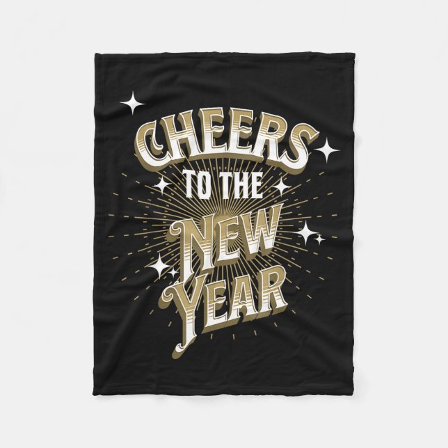 Happy New Year - Cheers To The New Year  Fleece Blanket (Front)