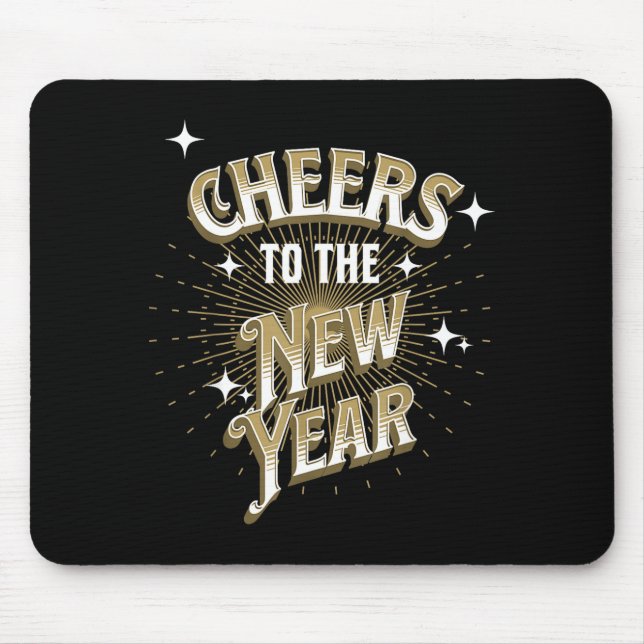 Happy New Year - Cheers To The New Year  Mouse Mat (Front)