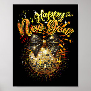 Happy New Year Coquette Bow Disco New Years Eve Fi Poster