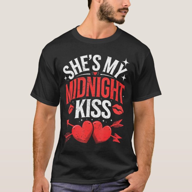 Happy New Year Couples She's My Midnight Kiss Vale T-Shirt (Front)