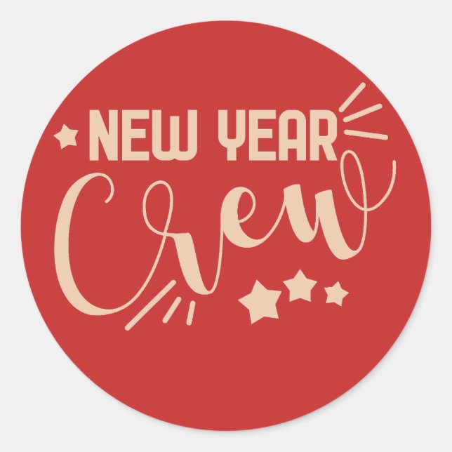 Happy New Year Crew for Friends, Family Party Classic Round Sticker (Front)