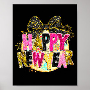 Happy New Year Disco Ball Coquette Bow New Years E Poster
