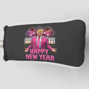 Happy New Year Eve Trump Resolution 2025 Golf Head Cover