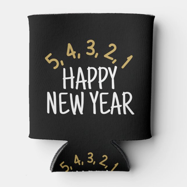 Happy New Year Funny Can Cooler (Front)