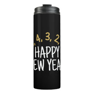 Happy New Year Funny Thermal Tumbler