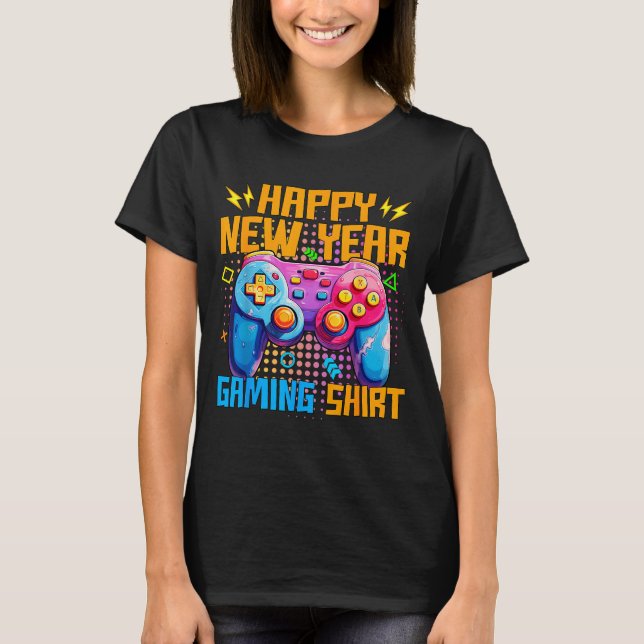 Happy New Year Gaming Shirt Colorful Video Game Lo (Front)