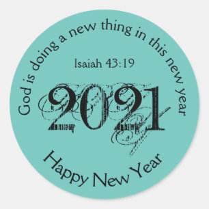 Happy New Year GOD DOING NEW THING 2021 Aqua Classic Round Sticker