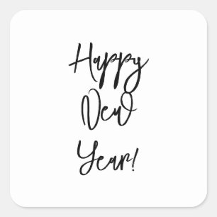 Happy New Year! Greetings Modern Cursive Text Chic Square Sticker
