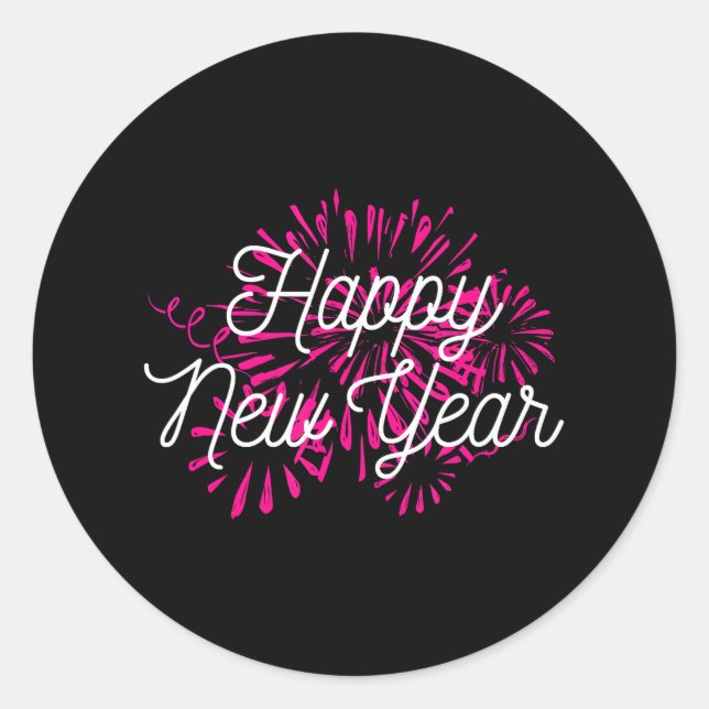 Happy New Year I Have Never Been So Excited For Classic Round Sticker (Front)