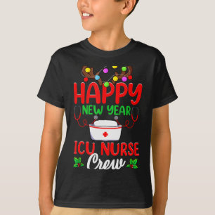 Happy New Year Icu Nurse Crew Reindeer Nurse Chris T-Shirt