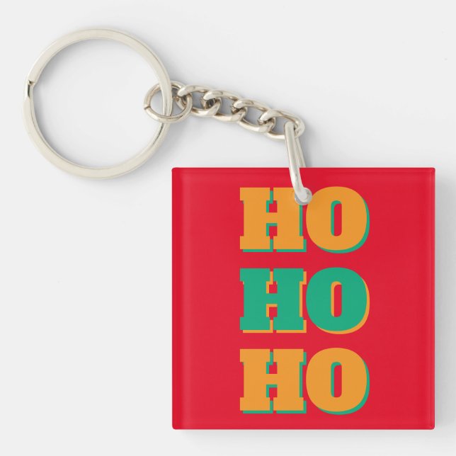 Happy New Year Merry Christmas Holiday Season HoHo Key Ring (Front)