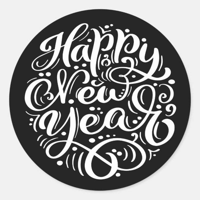 Happy New Year Modern Calligraphy Black Classic Round Sticker (Front)