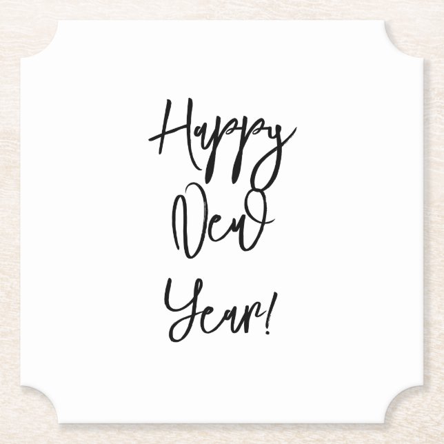 Happy New Year! Modern Text Chic Black White Fun Paper Coaster (Front)