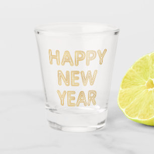 Happy New Year Modern Typography Shot Glass