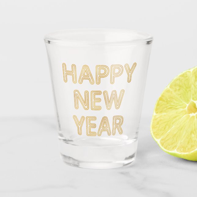 Happy New Year Modern Typography Shot Glass (Front)