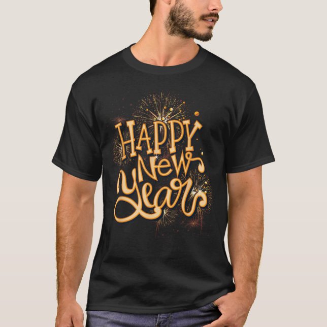 Happy New Year New Years Eve Party , Black  T-Shirt (Front)