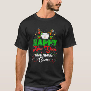 Happy New Year Nurse Crew Reindeer Nurse Christmas T-Shirt