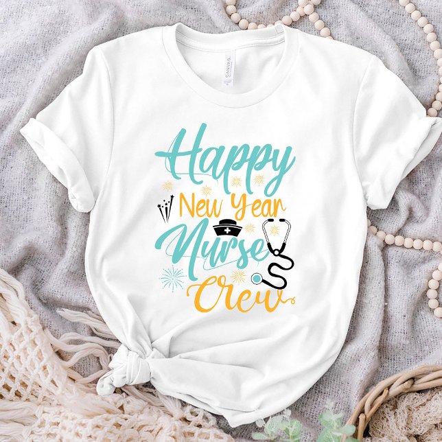 Happy New Year Nurse Crew T-Shirt (Creator Uploaded)