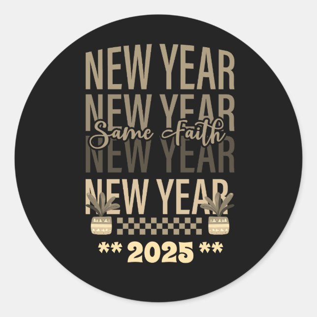 Happy New Year Same Faith gold black colour Classic Round Sticker (Front)