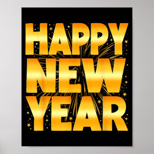 Happy New Year Shirt Family New Years Eve Party Fi Poster