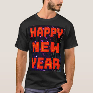 Happy New Year Shirt. Men's, Women's Novelty Tee. T-Shirt