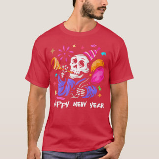 Happy New Year Skeleton Celebration Art Design  T-Shirt