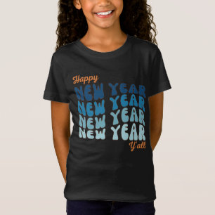 Happy New Year Y'all 2024 Girls' T-Shirt