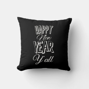 Happy New Year Y'all Cushion