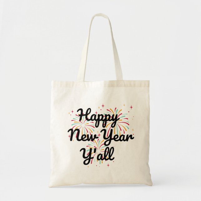 Happy New Year Y'all  Tote Bag (Front)