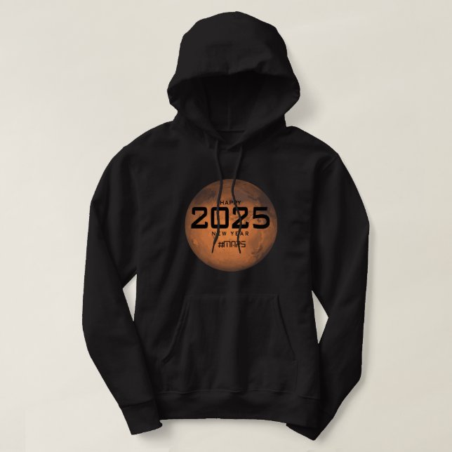 Happy New Years 2025 from Mars Hoodie (Design Front)