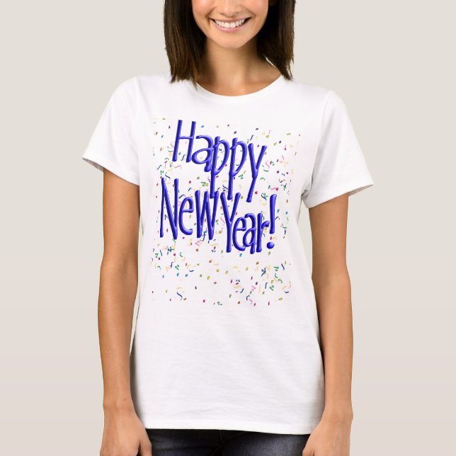 Happy New Years Blue Text T-Shirt (Front)