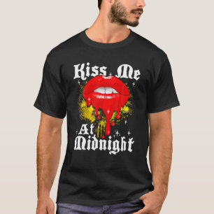 Happy New Years Eve Kiss Me At Midnight Lips T-Shirt