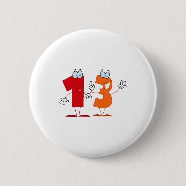 Happy Number 13 6 Cm Round Badge (Front)