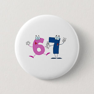 Happy Number 67 6 Cm Round Badge