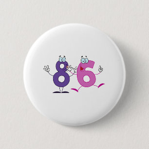 Happy Number 86 6 Cm Round Badge