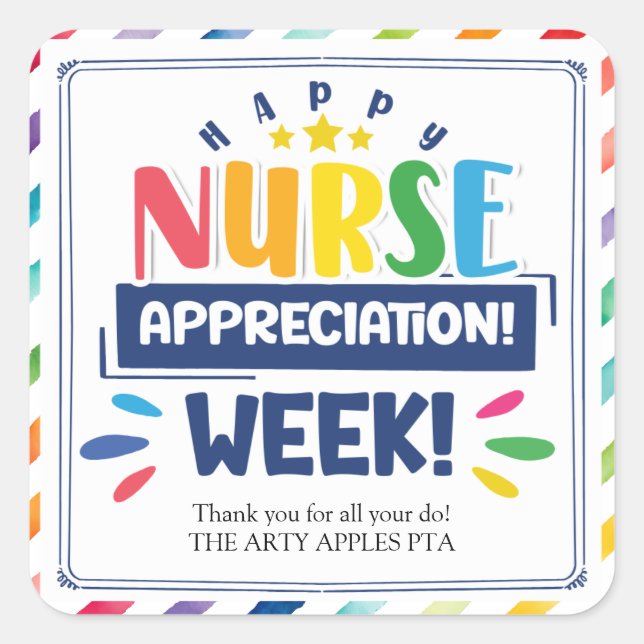 Happy nurse appreciation week square sticker (Front)