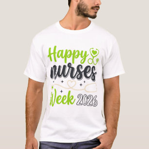 Happy Nurses Week 2026 Stethoscope Nurse Design_1 T-Shirt