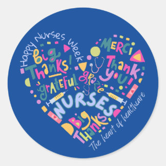 Happy Nurses Week Thank You Round Sticker