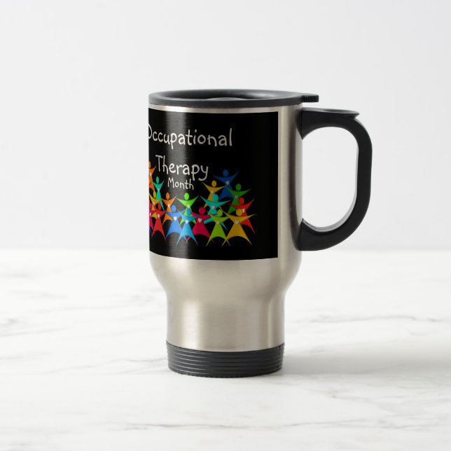 Happy Occupational Therapy Month Travel Mug (Right)