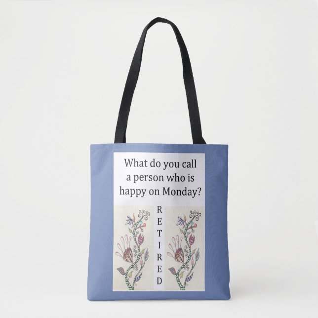 Happy on Monday - Retired, Blue Tote Bag (Front)